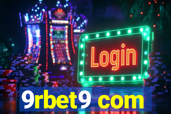 9rbet9 com